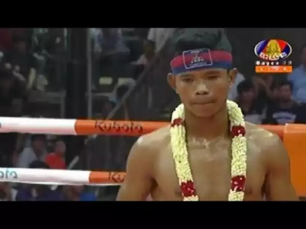 Video: Khmer Boxing - Sok Rith vs Petcharanh Match Highlights 9/03/18